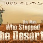The Man who stopped the Desert - Diskussion & Filmbeitrag