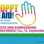 Stoppt die AfD! Gemeinsam gegen den AfD – Landesparteitag in Braunschweig!